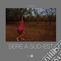 Sere a Sud-Est