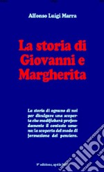 La storia di Giovanni e Margherita