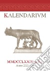 Kalendarivm MMDCCLXXIV ab V. c. Anno 2021 e.v. libro