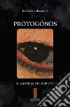 Prôtogónos. Il mistero del dipinto libro