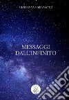 Messaggi dall'infinito libro