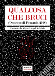 Qualcosa che bruci. (Oroscopo di Foucault 2018), Cavalcavia