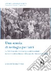 Una scuola di teologia per laici. Le Settimane di cultura religiosa di Camaldoli nella storia della Chiesa e della società italiana (1936-1946) libro