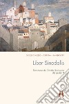Liber Sinodalis. Documenti del Sinodo diocesano (2016-2019) libro