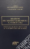 Relazione del Ministro Guardasigilli al Codice Civile preceduta dalla Relazione al disegno di legge sul «Valore giuridico della Carta del lavoro» libro