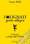 Folignati gente allegra libro di Bosi Franco