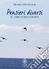 Pensieri diversi. Il mio Zibaldone libro