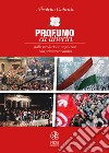 Profumo di libertà. Dalla Rivoluzione Ungherese alla Primavera Araba libro di Gabriele Nicoletta