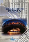 Professione fagiolo libro di Donelli Florinda