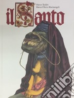 Il santo-The Saint. Ediz. illustrata libro