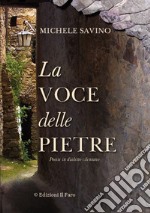 La voce delle pietre