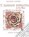 L'amore lontano. Io tu e Minù libro