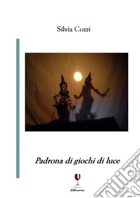 Padrona di giochi di luce