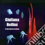 Giuliana Bellini. Il mio diario d'artista. Ediz. italiana e inglese libro