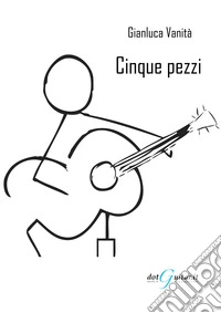 Cinque pezzi
