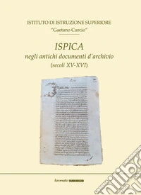 Ispica negli antichi documenti d'archivio (secoli XV-XVI)