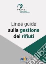 Linee guida sulla gestione dei rifiuti libro