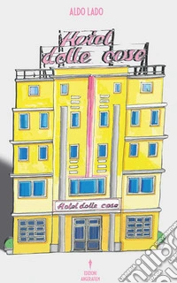 Hotel delle cose