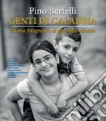 Genti di Calabria. Atlante fotografico di geografia umana. Con DVD-ROM libro