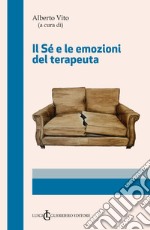 Il sé e le emozioni del terapeuta libro