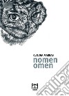 Nomen omen libro di Marras Claudia