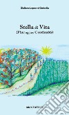 Stella di vita. Fine oppure continuità libro