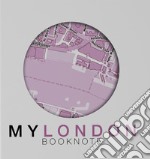 My London book-note. A journey is your story. Con Carta geografica libro