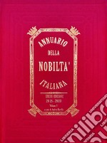 Annuario della nobiltà italiana (2015-2020) libro