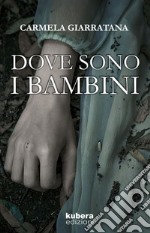 Dove sono i bambini