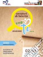 Cercatori di felicità. Sussidio di preghiera quotidiana (2018-2019). Vol. 2: Con te... (2 dicembre-5 marzo) libro