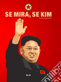 Se Mira, se Kim libro