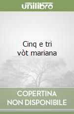 Cinq e tri vòt mariana libro