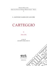 Carteggio. Vol. 2: 1744-1752 libro