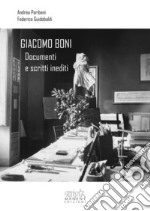 Giacomo Boni. Documenti e scritti inediti