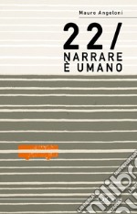 Narrare è umano libro