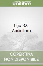 Ego 32. Audiolibro