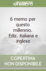 6 memo per questo millennio. Ediz. italiana e inglese libro