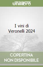 I vini di Veronelli 2024 libro