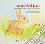 Noccioline. Filastrocche, ninne nanne, canzoncine