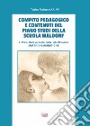 Compito pedagogico e contenuti del piano studi della scuola Waldorf. Vol. 2: Piano studi verticale: dalla I alla XII classe materie umanistiche libro