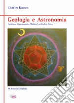 Geologia e astronomia. Le lezioni di un maestro fra cielo e terra