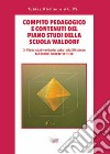 Compito pedagogico e contenuti del piano studi della scuola Waldorf. Vol. 3: Piano studi verticale: dalla I alla XII classe materie scientifiche libro di Richter Tobias