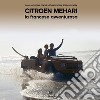 Citroën Mehari. La francese avventurosa libro