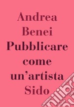 Pubblicare come un'artista