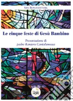 Le cinque feste di Gesù Bambino libro