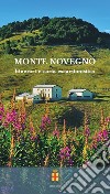 Monte Novegno. Itinerari e carta escursionistica. Con Carta geografica ripiegata libro