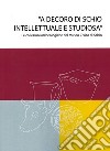 «A decoro di Schio intellettuale e studiosa». Le collezioni archeologiche nel Museo Civico di Schio. Catalogo della mostra (Schio, 13 maggio-22 ottobre 2023) libro