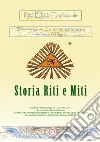 Rito egizio tradizionale storia riti e miti. Rito egizio tradizionale sovrano Gran Santuario di Heliopolis sedente in Napoli. Ediz. riservata (Napoli, 2017) libro