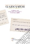 In silenzio senza disturbare nessuno. Claudio Sartori (Brescia 1913-Milano 1994) libro