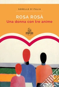 Una donna con tre anime